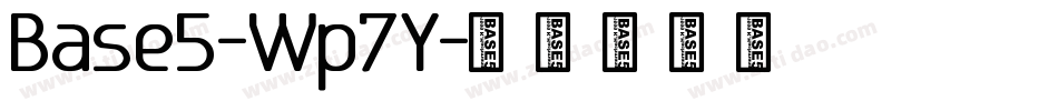 Base5-Wp7Y字体转换