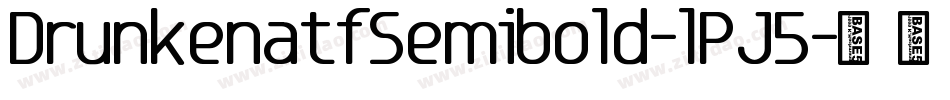 DrunkenatfSemibold-lPJ5字体转换