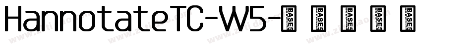 HannotateTC-W5字体转换