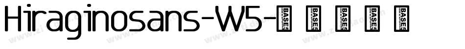 Hiraginosans-W5字体转换