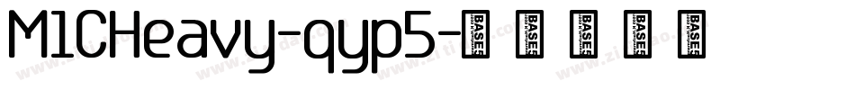 M1CHeavy-qyp5字体转换