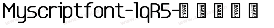 Myscriptfont-lqR5字体转换