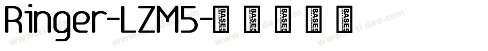 Ringer-LZM5字体转换