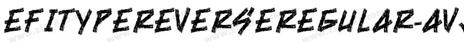EfitypeReverseRegular-aVj5字体转换