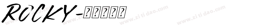 ROCKY字体转换