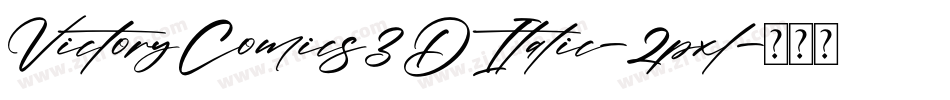 VictoryComics3DItalic-2pxl字体转换