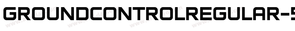 GroundControlRegular-56YL字体转换