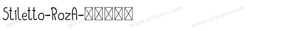 Stiletto-RozA字体转换
