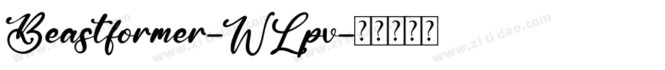 Beastformer-WLpv字体转换