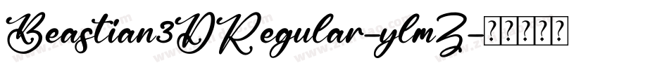 Beastian3DRegular-ylmZ字体转换