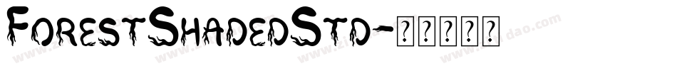 ForestShadedStd字体转换