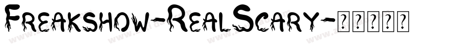 Freakshow-RealScary字体转换