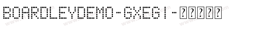 BoardleyDemo-gxEg1字体转换
