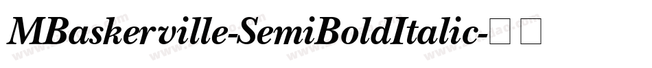 MBaskerville-SemiBoldItalic字体转换