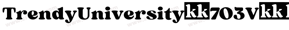 TrendyUniversity-7O3V字体转换