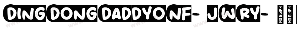 DingDongDaddyoNf-jWRy字体转换