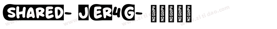 Shared-jEr4G字体转换