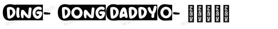 Ding-DongDaddyO字体转换