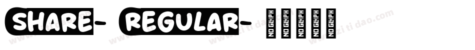 Share-Regular字体转换