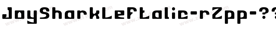 JoySharkLeftalic-rZpp字体转换