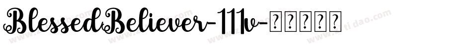 BlessedBeliever-111v字体转换