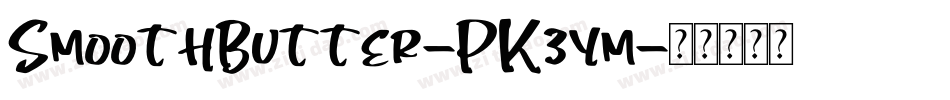 SmoothButter-PK3ym字体转换