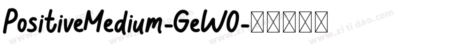 PositiveMedium-GeWO字体转换