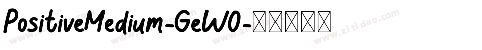 PositiveMedium-GeWO字体转换
