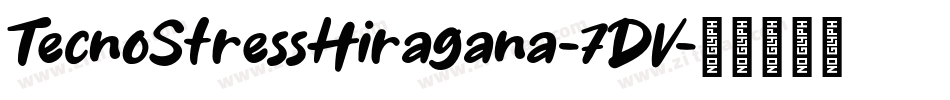 TecnoStressHiragana-7DV字体转换