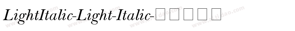 LightItalic-Light-Italic字体转换