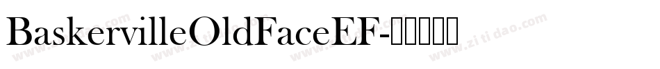 BaskervilleOldFaceEF字体转换