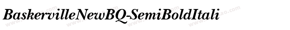 BaskervilleNewBQ-SemiBoldItalic字体转换
