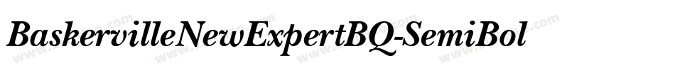 BaskervilleNewExpertBQ-SemiBold字体转换