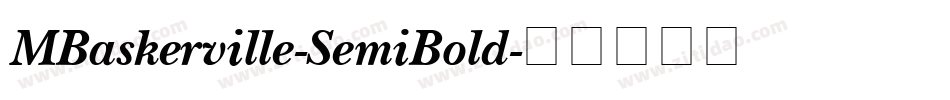 MBaskerville-SemiBold字体转换