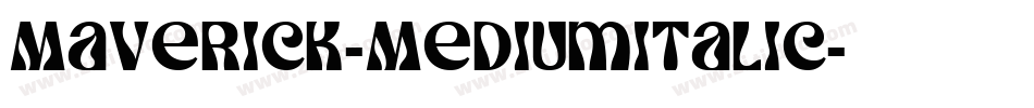 Maverick-MediumItalic字体转换