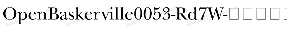 OpenBaskerville0053-Rd7W字体转换
