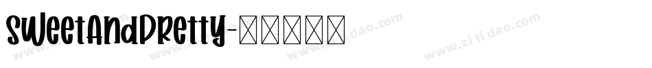 SweetAndPretty字体转换
