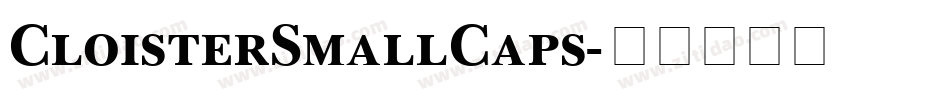 CloisterSmallCaps字体转换