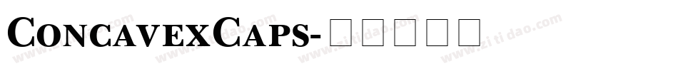 ConcavexCaps字体转换