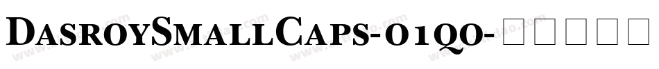 DasroySmallCaps-o1qo字体转换