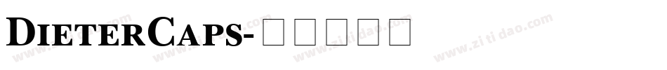 DieterCaps字体转换 DieterCaps字体转换