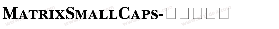 MatrixSmallCaps字体转换