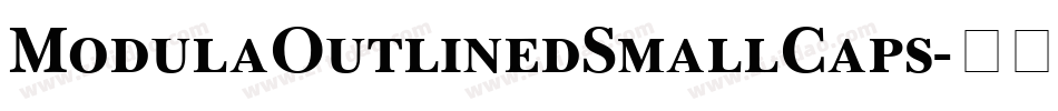 ModulaOutlinedSmallCaps字体转换