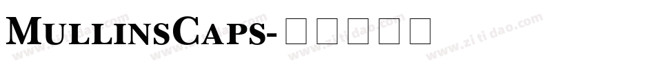 MullinsCaps字体转换
