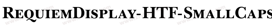 RequiemDisplay-HTF-SmallCaps字体转换