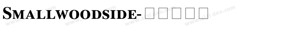 Smallwoodside字体转换