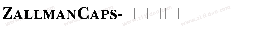 ZallmanCaps字体转换