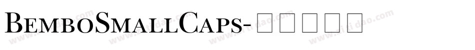 BemboSmallCaps字体转换