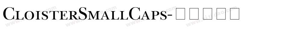 CloisterSmallCaps字体转换