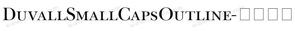 DuvallSmallCapsOutline字体转换